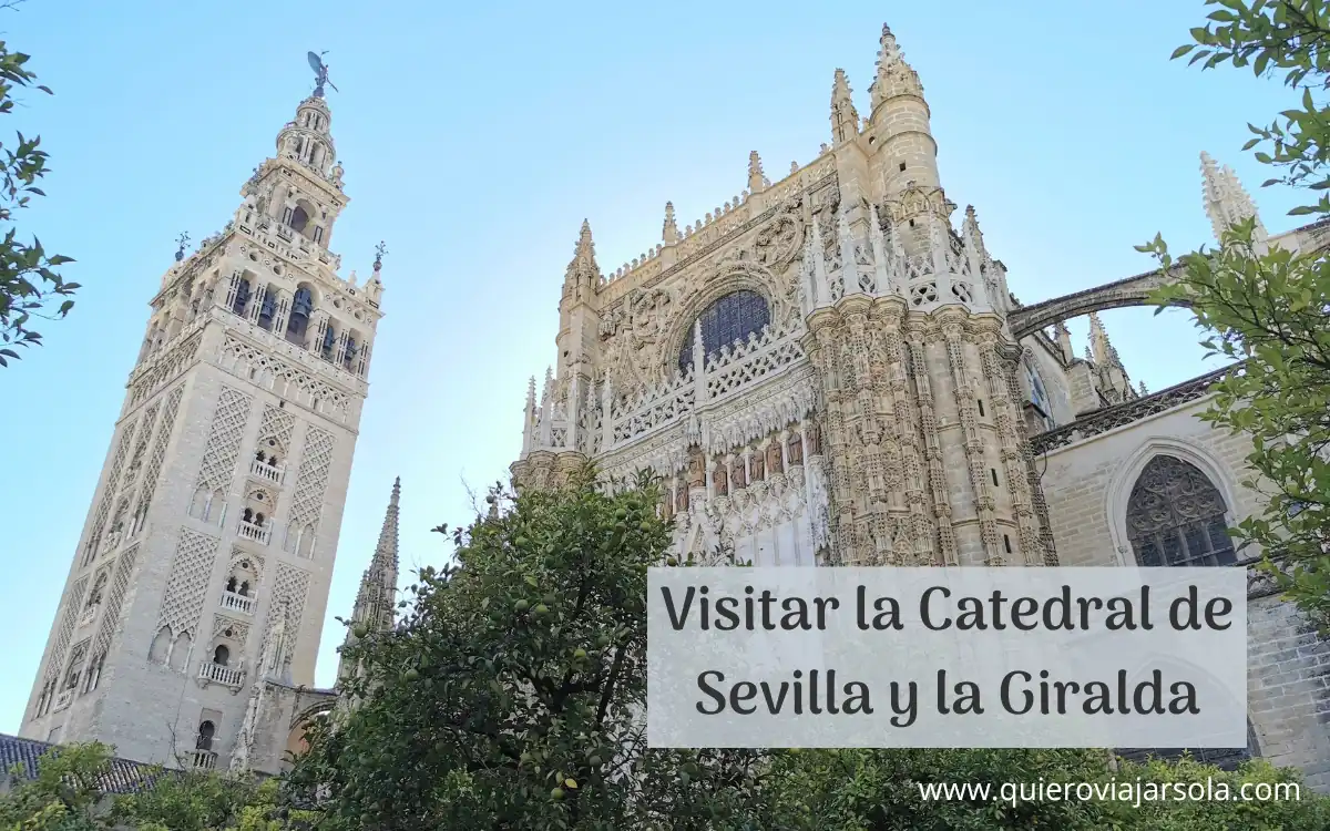 Visitar la Catedral de Sevilla y la Giralda - Vista desde el Patio de los Naranjos